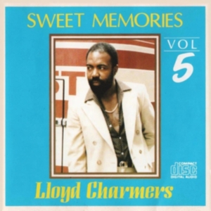 CHARMERS LLOYD - SWEET MEMORIES VOL 5 i gruppen CD / Reggae hos Bengans Skivbutik AB (4154441)