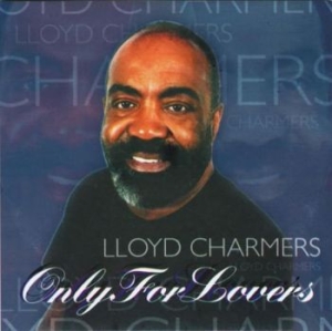 Charmers Lloyd - Only For Lovers i gruppen CD / Reggae hos Bengans Skivbutik AB (4154443)