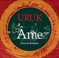 URUK - AME - LIVE AT THE ARTACTS i gruppen CD / Jazz hos Bengans Skivbutik AB (4154464)