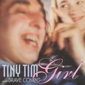 Tiny Tim & Brave Combo - Girl (Pink) i gruppen VI TIPSAR / Record Store Day / RSD2022 hos Bengans Skivbutik AB (4155606)