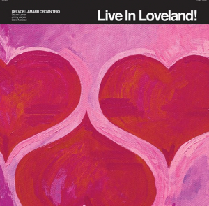 Delvon Lamarr Organ Trio - Live In Loveland! (Rsd 2022 Bubbleg i gruppen VI TIPSAR / Record Store Day / RSD2022 hos Bengans Skivbutik AB (4155612)