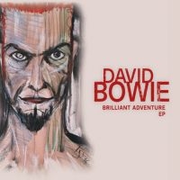 Bowie David - Brilliant Adventure E.P. (Rsd 2022) i gruppen VI TIPSAR / Record Store Day / RSD2022 hos Bengans Skivbutik AB (4155785)