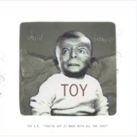 Bowie David - Toy E.P. (You've Got It) (Rsd 2022) i gruppen VI TIPSAR / Record Store Day / RSD2022 hos Bengans Skivbutik AB (4155787)