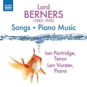 Berners Lord - Songs & Piano Music i gruppen CD / Klassiskt hos Bengans Skivbutik AB (4155898)