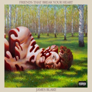 James Blake - Friends That Break Your Heart (Ltd Indie i gruppen VINYL / Pop-Rock hos Bengans Skivbutik AB (4156667)