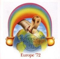 Grateful Dead - Europe '72 (Live) i gruppen VI TIPSAR / Julklappstips CD hos Bengans Skivbutik AB (4156873)