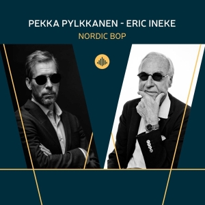 Pekka Pylkkanen & Eric Ineke - Nordic Bop i gruppen VI TIPSAR / Julklappstips CD hos Bengans Skivbutik AB (4157268)