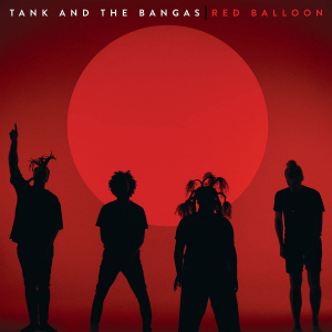 Tank And The Bangas - Red Balloon i gruppen ÖVRIGT / -Startsida Vinylkampanj hos Bengans Skivbutik AB (4157606)