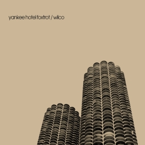 Wilco - Yankee Hotel Foxtrot i gruppen VINYL / Pop-Rock hos Bengans Skivbutik AB (4158276)