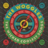 Woggles - Wicked Coolest Songs i gruppen VINYL / Pop-Rock hos Bengans Skivbutik AB (4158589)