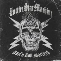 Lucifer Star Machine - Rock 'N' Roll Martyr i gruppen ÖVRIGT / -Start Gaphals hos Bengans Skivbutik AB (4158714)