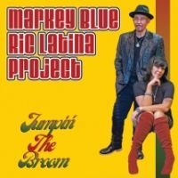 Markey Blue Ric Latina Project - Jumpin' The Broom i gruppen CD / Jazz/Blues hos Bengans Skivbutik AB (4158749)
