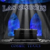 Las Cruces - Cosmic Tears i gruppen CD / Hårdrock hos Bengans Skivbutik AB (4158816)