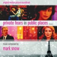 Ost (Mark Snow) - Private Fears In Public Places (Coeurs) i gruppen CD / Film-Musikal hos Bengans Skivbutik AB (4158818)