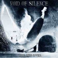 VOID OF SILENCE - THE SKY OVER i gruppen CD / Hårdrock hos Bengans Skivbutik AB (4161256)