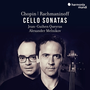 Jean-Guihen & Alexander Melnikov Queyras - Chopin/Rachmaninoff: Cello Sonatas i gruppen CD / Klassiskt,Övrigt hos Bengans Skivbutik AB (4162677)