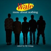 WALE - MORE ABOUT NOTHING i gruppen VI TIPSAR / Julklappstips Vinyl hos Bengans Skivbutik AB (4162700)