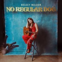 Kelsey Waldon - No Regular Dog i gruppen VINYL / Country,Pop-Rock hos Bengans Skivbutik AB (4162718)