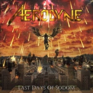 Aerodyne - Last Days Of Sodom (Digipack) i gruppen CD / Hårdrock,Svensk Musik hos Bengans Skivbutik AB (4162888)