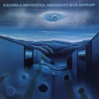 Kalevala Orchestra - Abraham's Blue Refrain i gruppen VINYL / Pop-Rock hos Bengans Skivbutik AB (4163090)