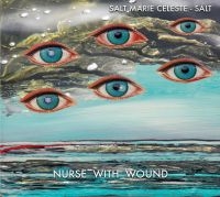 Nurse With Wound - Salt Marie Celeste i gruppen CD / Pop-Rock hos Bengans Skivbutik AB (4163128)