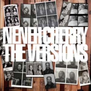 Neneh Cherry - The Versions (Vinyl) i gruppen ÖVRIGT / -Start CS hos Bengans Skivbutik AB (4163196)