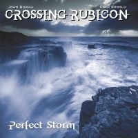Crossing Rubicon - Perfect Storm i gruppen CD / Pop-Rock hos Bengans Skivbutik AB (4163914)