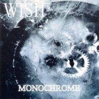 Wish - Monochrome (Vinyl Lp) i gruppen VINYL / Hårdrock hos Bengans Skivbutik AB (4163920)