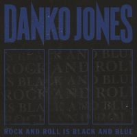 Danko Jones - Rock And Roll Is Black And Blue (Lp i gruppen VI TIPSAR / Julklappstips Vinyl hos Bengans Skivbutik AB (4164981)