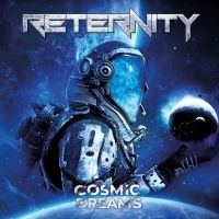 Reternity - Cosmic Dreams i gruppen CD / Hårdrock hos Bengans Skivbutik AB (4165005)