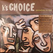 K's Choice - Paradise In Me -Coloured- i gruppen ÖVRIGT / 2500 LP hos Bengans Skivbutik AB (4166968)