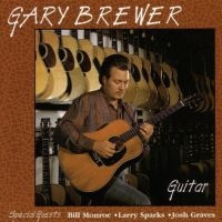 Brewer Gary & The Kentucky Ramblers - Guitar i gruppen CD / Country hos Bengans Skivbutik AB (4167143)