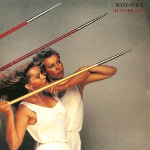 Roxy Music - Flesh And Blood (Vinyl) i gruppen VI TIPSAR / Mest populära vinylklassiker hos Bengans Skivbutik AB (4167633)