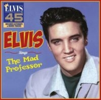 Elvis Presley - Sings The Mad Professor i gruppen CD / Pop-Rock,Övrigt hos Bengans Skivbutik AB (4167649)