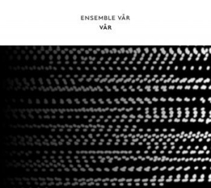 Ensemble Vår - Vår i gruppen CD / Dans/Techno hos Bengans Skivbutik AB (4169050)