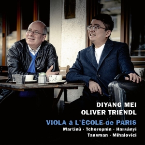 Mei Diyang & Triendl Oliver - Viola A L'ecole De Paris i gruppen CD / Klassiskt,Övrigt hos Bengans Skivbutik AB (4169382)