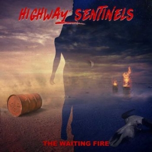 Highway Sentinels - Waiting Fire i gruppen CD / Rock hos Bengans Skivbutik AB (4171463)