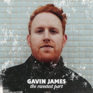 James Gavin - The Sweetest Part i gruppen ÖVRIGT / Övrigt / aub hos Bengans Skivbutik AB (4171512)