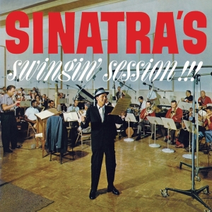 Sinatra Frank - Sinatra's Swingin' Session!!!/A Swingin' Affair! i gruppen VI TIPSAR / Julklappstips CD hos Bengans Skivbutik AB (4171702)