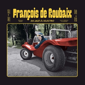 Francois De Roubaix - Du Jazz A L'electro i gruppen VI TIPSAR / Julklappstips CD hos Bengans Skivbutik AB (4171704)