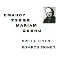 Emahoy Tsege Mariam Gebru - Spielt Eigen Kompositionen i gruppen VINYL / Pop-Rock,World Music hos Bengans Skivbutik AB (4172650)