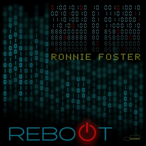 Ronnie Foster - Reboot i gruppen ÖVRIGT / -Startsida Vinylkampanj hos Bengans Skivbutik AB (4172702)