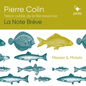 La Note Breve - Pierre Colin: Tresor Oublie De La Renaissance i gruppen CD / Klassiskt,Övrigt hos Bengans Skivbutik AB (4173043)