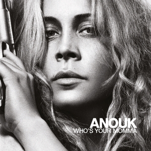 Anouk - Who's Your Momma i gruppen VINYL / Pop-Rock,Övrigt hos Bengans Skivbutik AB (4174187)