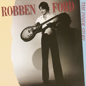 Robben Ford - Inside Story i gruppen VI TIPSAR / Julklappstips CD hos Bengans Skivbutik AB (4174919)