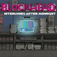 Blockhead - Interludes After Midnight (Coloured i gruppen VI TIPSAR / Julklappstips Vinyl hos Bengans Skivbutik AB (4176026)