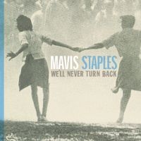 Mavis Staples - We'll Never Turn Back (Grey Vinyl) i gruppen VINYL / Pop-Rock hos Bengans Skivbutik AB (4176239)