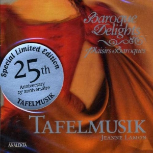 Tafelmusik Baroque Orchestra - Baroque Delights i gruppen Externt_Lager / Naxoslager hos Bengans Skivbutik AB (4176273)