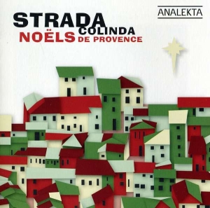 Strada - Colinda - Noëls De Provence i gruppen CD / Julmusik,Klassiskt hos Bengans Skivbutik AB (4176299)