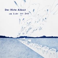 Der Hirte Albert - Am Zahn Der Zeit i gruppen CD / Jazz hos Bengans Skivbutik AB (4176523)